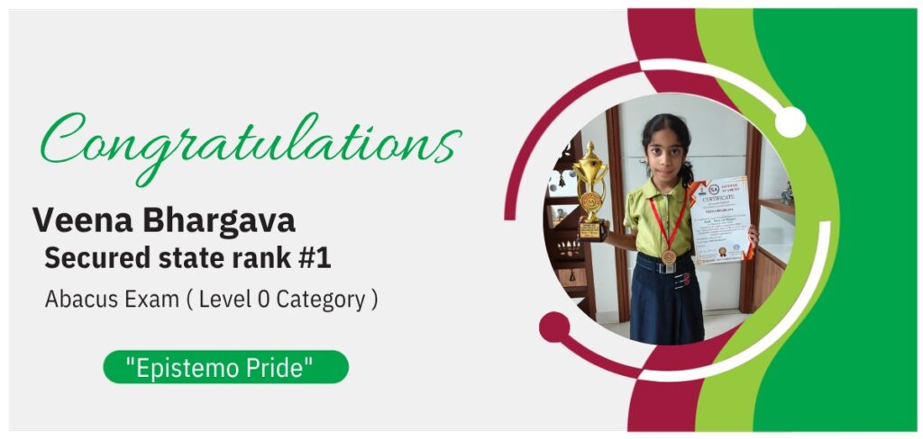 Congratulations banner for Epistemo student Veena Bhargava for achieving State Rank #1 in her Abacus Exam.