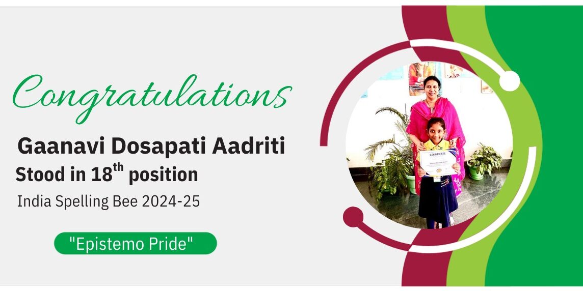 Award announcement banner celebrating student Gaanavi Dosapati Aadriti for securing 18th position in the national spelling bee tournament.