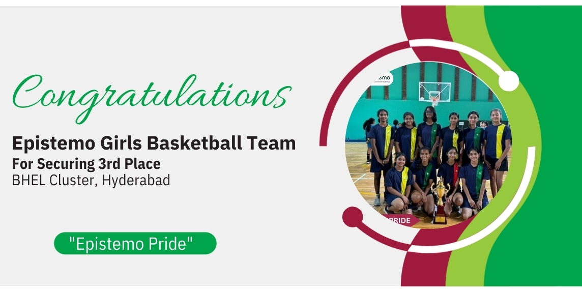 epistemo-girls-basket-team-secured-3rd-place-bhel-cluster-hyderabad